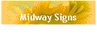 Midway Signs